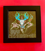 Load image into Gallery viewer, Wake me up before you wendigo-go! Indigenous artist horror movie monster Cryptid Funny meme - 5x5 inches Framed Album Cover Styled Art print!