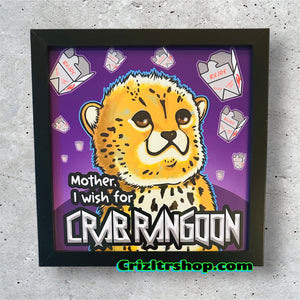 Mother, I Wish For Crab Rangoon Baby Cheetah Cub Leopard new  version! Meme - 8x8 inches Framed Album Cover Styled Art print!