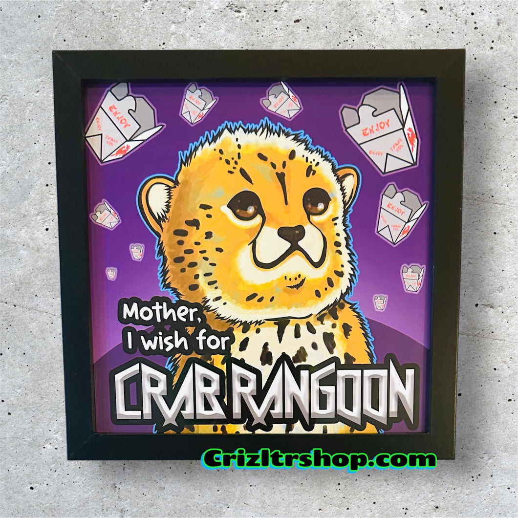 Mother, I Wish For Crab Rangoon Baby Cheetah Cub Leopard new  version! Meme - 8x8 inches Framed Album Cover Styled Art print!
