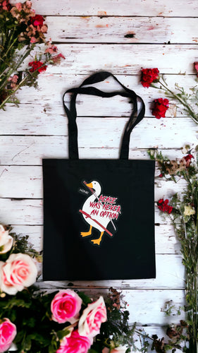“Peace was never an option” goose duck funny meme Tote Bag!