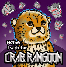 Load image into Gallery viewer, Mother, I wish for Crab Rangoon! Cheetah Cub Leopard Cat Kitten cute Funny meme - 5x5 inches Framed Album Cover Styled Art print!