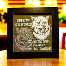 Load image into Gallery viewer, Inside you are two wolves! Werewolf Shapeshifter Funny Indigenous meme - 5x5 inches Framed Album Cover Styled Art print!