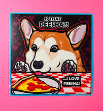 Load image into Gallery viewer, Glow in the dark sticker! Holographic edges! 4 inch! Is that peesha? Pizza Corgi!