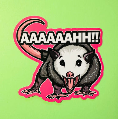 Ahhh! Possum Meme Sticker! - Waterproof Vinyl Big 4 inches!