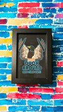 Load image into Gallery viewer, Duck around and find out! Goose Knives - Framed 4 x 6 inch art print! 
