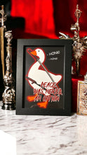 Load image into Gallery viewer,  Peace was never an option. Angry Goose Duck with Kitana Sword  - Framed 4 x 6 inch art print!
