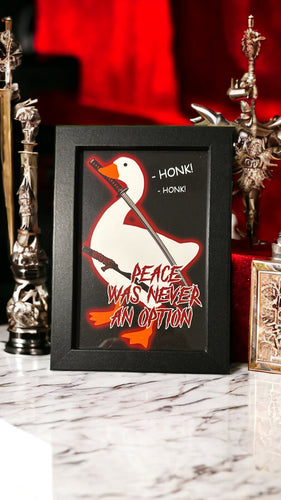  Peace was never an option. Angry Goose Duck with Kitana Sword  - Framed 4 x 6 inch art print!