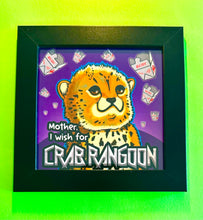 Load image into Gallery viewer, Mother, I wish for Crab Rangoon! Cheetah Cub Leopard Cat Kitten cute Funny meme - 5x5 inches Framed Album Cover Styled Art print!