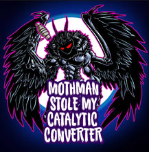 Load image into Gallery viewer, Mothman stole my catalytic converter! Funny cryptid meme - 5x5 inches Framed Album Cover Styled Art print!
