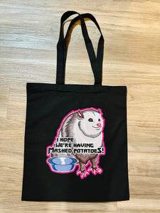 I Hope We’re Having Mashed Potatoes! Possum Shopping Tote bag!
