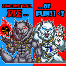 Load image into Gallery viewer, Hellhounds Werewolves ‘Someone Will Die….Of Fun!’ Creepmas white elephant gift monster lover Cryptid Funny meme - 5x5 inches Framed Album Cover Styled Art print!