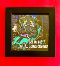 Load image into Gallery viewer, Get in loser, we’re going crying! Squonk Pig Cryptid Funny meme - 5x5 inches Framed Album Cover Styled Art print!