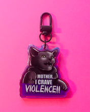 Load image into Gallery viewer, Black cat “Mother I Crave Violence!” Rainbow Holographic Keychain!
