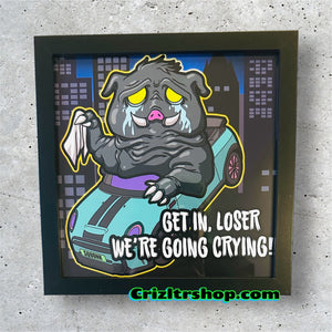 Get In Loser, We’re Going Crying! Squonk Pig Cryptid Monster Meme - 8x8 inches Framed Album Cover Styled Art print!