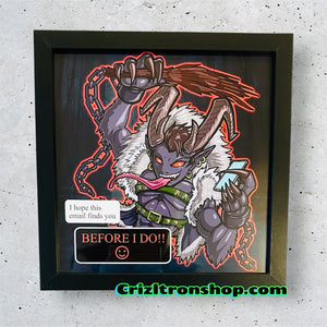 I Hope This Email Finds You Before I Do! Krampus Funny demon devil cryptid sexy Halloween Christmas Meme - 8x8 inches Framed Album Cover Styled Art print!