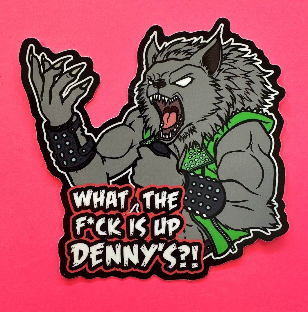 Metal Werewolf Denny’s Meme Sticker! - Waterproof Vinyl Big 4 inches!