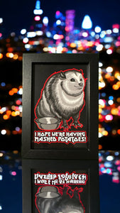 I hope we’re having mashed potatoes! Possum - Framed 4 x 6 inch art print!