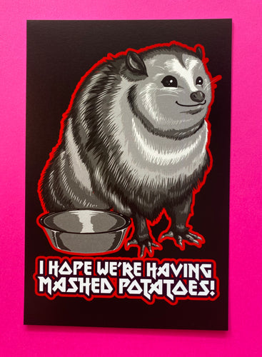 I hope we're having Mashed Potatoes! Chubby Possum - Mini Art Print Postcard 4 x 6 inches