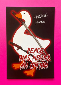 Peace was never an option! Goose with Kitana Sword Duck - Mini Art Print Postcard 4 x 6 inches