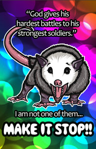 I am not one of them, Make it stop! Screaming Possum Opossum Meme Funny- Art Print Poster